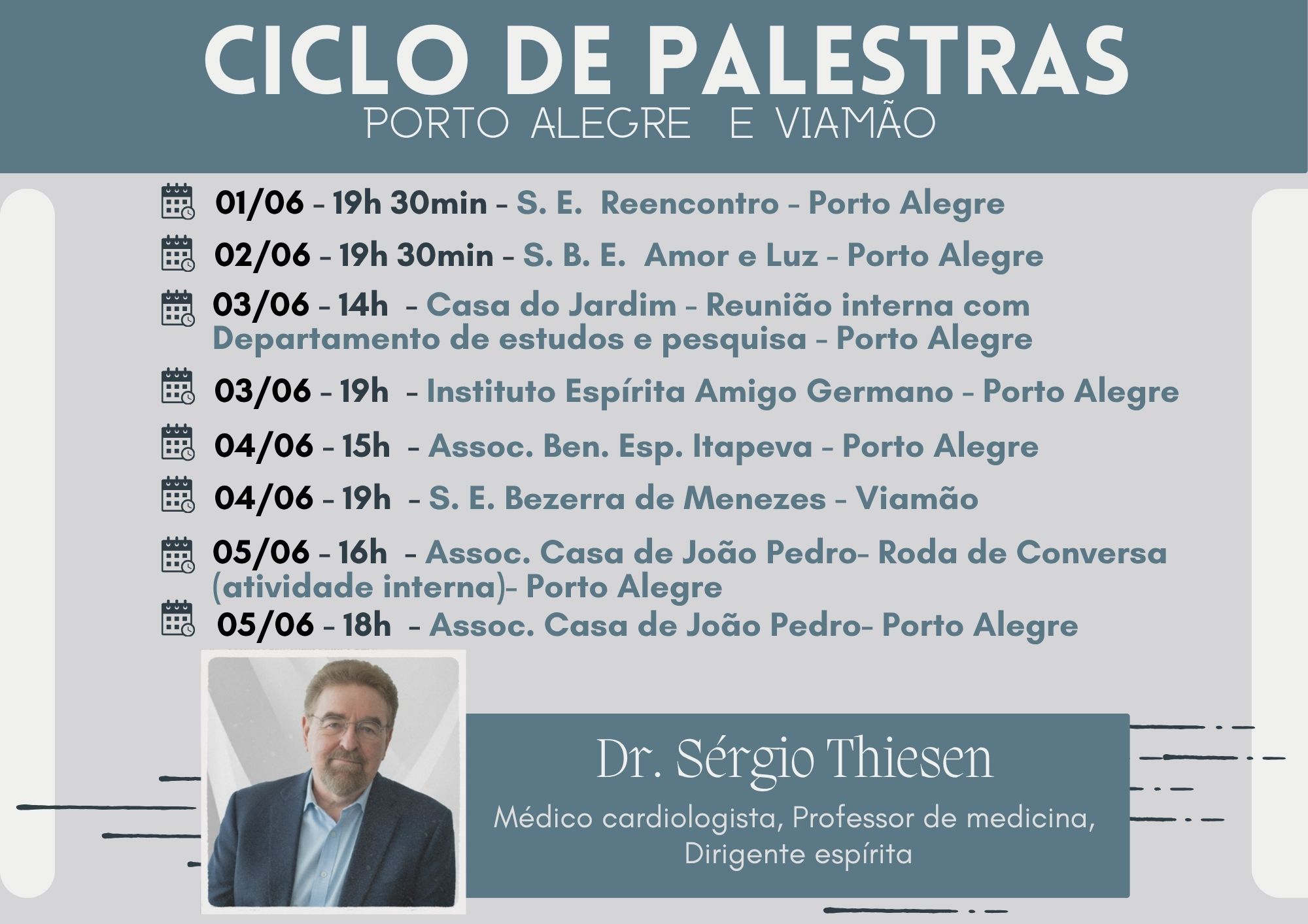 Ciclo de Palestras em Porto Alegre e Viamão -  Dr. Sérgio Thiesen
